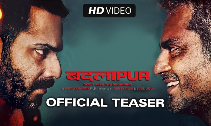 Badlapur Trailer : Varun Dhawan in never seen before avatar