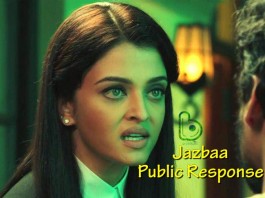 Jazbaa Public Response ar Audience Movie Review seems brilliant