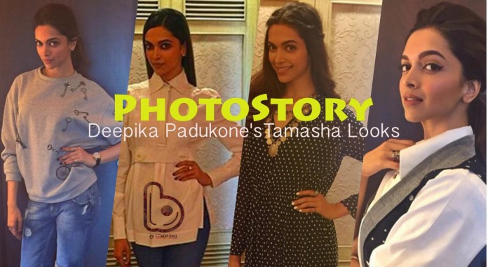 Deepika Padukone Tamasha Looks