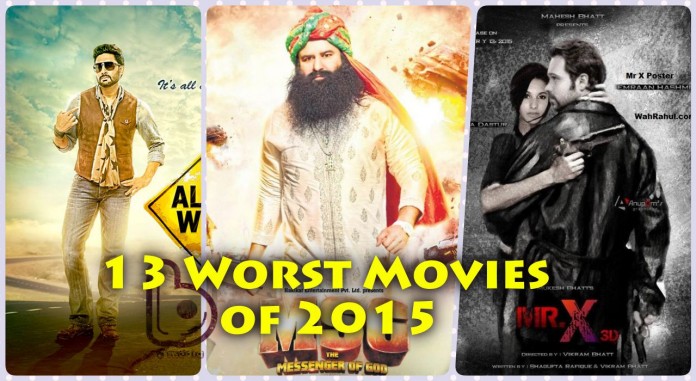 Worst Bollywood Movies of 2015 | 13 Most Disappointing Movies Of The Year