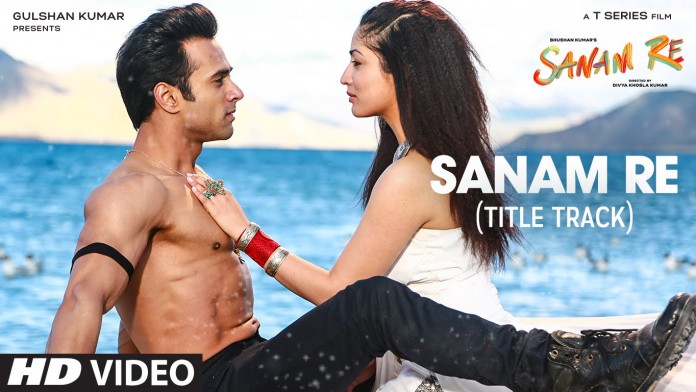 Get High On Love with 'Sanam Re' title track!