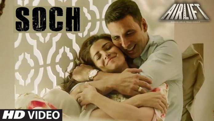'SOCH NA SAKE' - Airlift Video Song Review | As good as its Punjabi inspiration 'Soch'