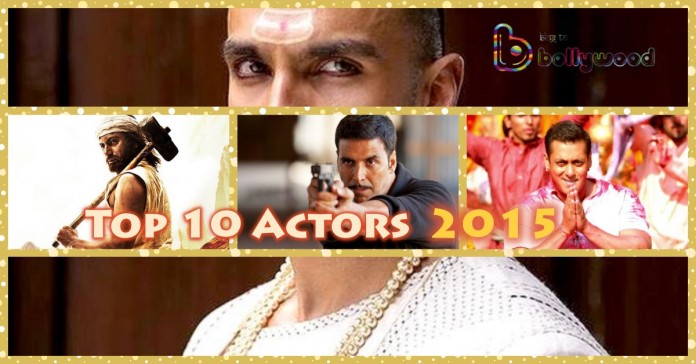 Best Of Bollywood 2015: Top 10 Actors of Bollywood 2015 Based On Performances