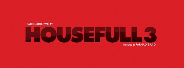 Housefull 3 Logo Poster Out, Trailer To Release On 24 April 2016