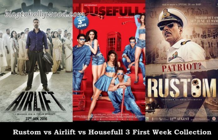 Airlift Vs Housefull 3 Vs Rustom First Week Box Office Collection Comparison