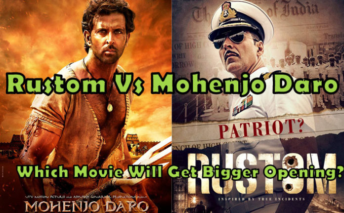 Mohenjo Daro Vs Rustom Opening Day Box Office Collection Prediction