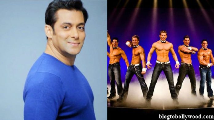 Salman Khan to make a movie highlighting male striptease artistes!
