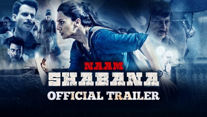 Naam Shabana Trailer Review: Akshay Kumar And Company Is Back With A Power Packed Thriller
