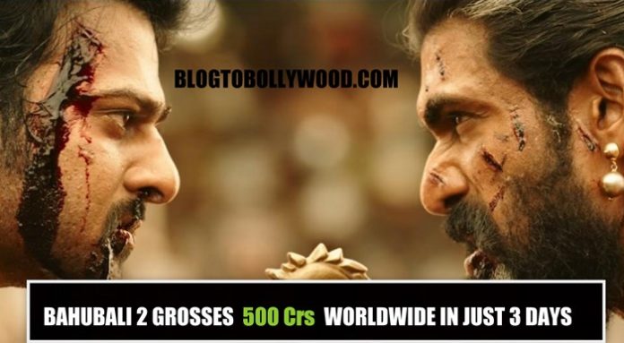 Bahubali 2 Worldwide Box Office Collection, Grosses 500 Crores In The First Weekend