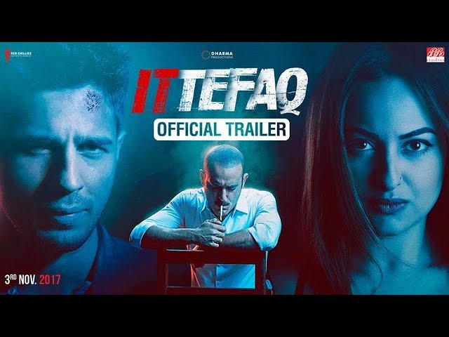 The Trailer Of Ittefaq Is Out And It Is Far Better Than Our Expectations