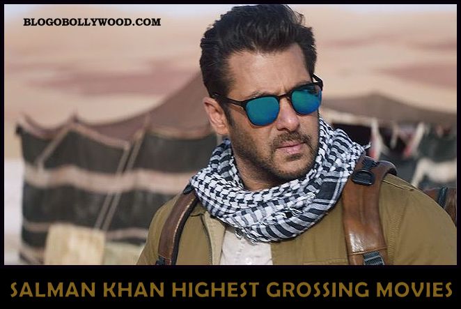 Salman Khan Highest Grossing Movies List