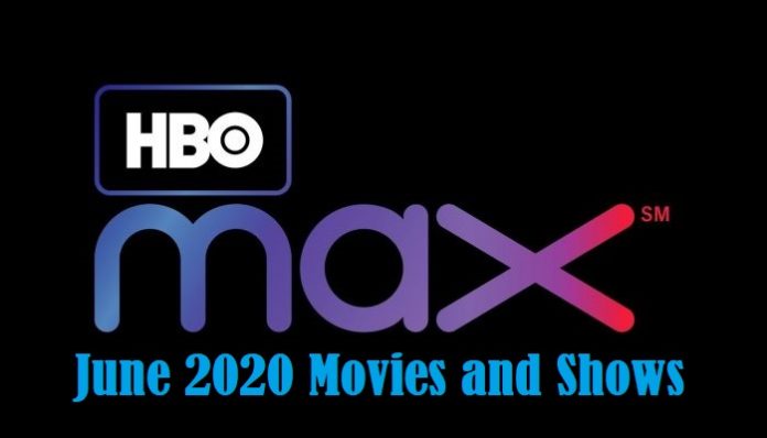HBO Max June 2020 Releases: Every Movie & Show Coming In June 2020