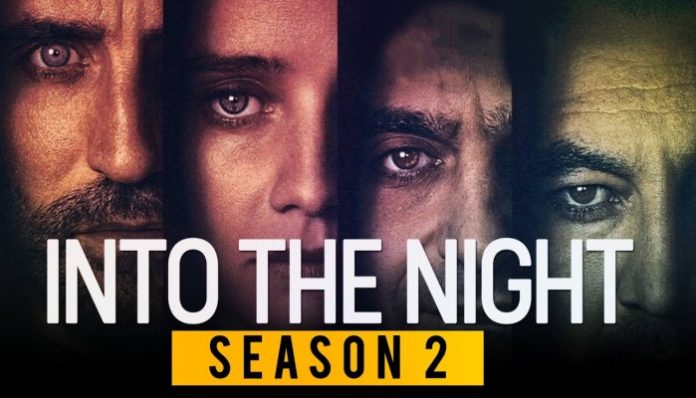 Into The Night Season 2: Release Date, Plot, Cast, and Latest Updates 2021