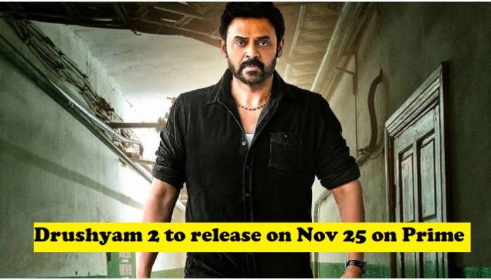 Drushyam 2: Movies & Shows Releasing This Week [Nov 22 to 28] on Indian OTT Platforms