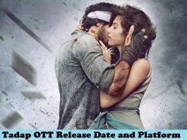 Tadap OTT Release Date and Platform