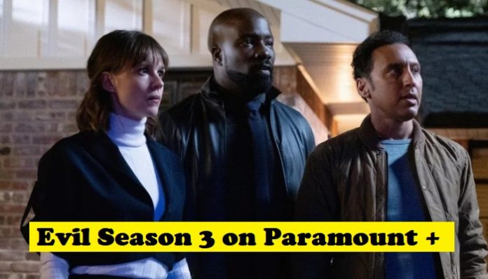 Evil Season 3 on Paramount+