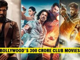 Bollywood 300 Crore Club Movies, Actors, Actresses