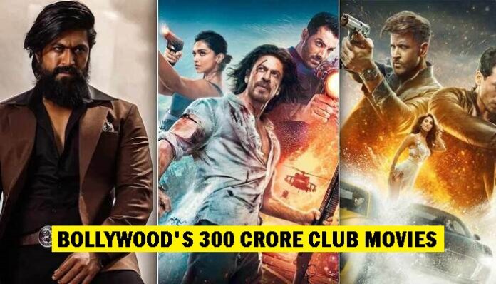 Bollywood 300 Crore Club Movies, Actors, Actresses